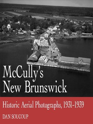 Mccully S New Brunswick By Dan Soucoup 183 Overdrive